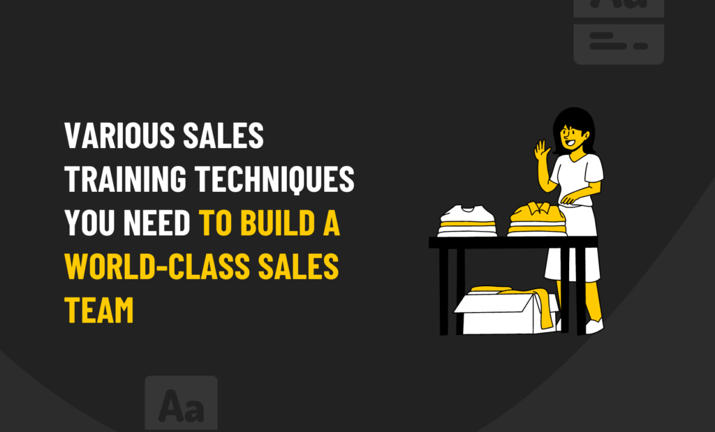 various sales training techniques you need