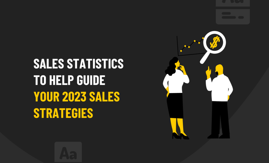 sales statistics to help guide sales strategies