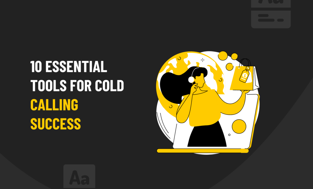 10 Essential Tools for Cold Calling Success