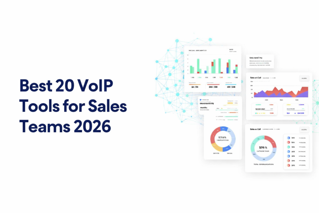 Best 20 VoIP Tools for Sales Teams 2026