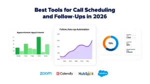Best Tools for Call Scheduling and Follow-Ups in 2026